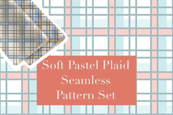 Download Soft Pastel Plaid Seamless Pattern Set - Seamless Collection